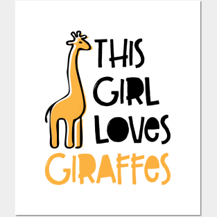 'This Girl Loves Giraffes' Cute Giraffes Lover Posters and Art